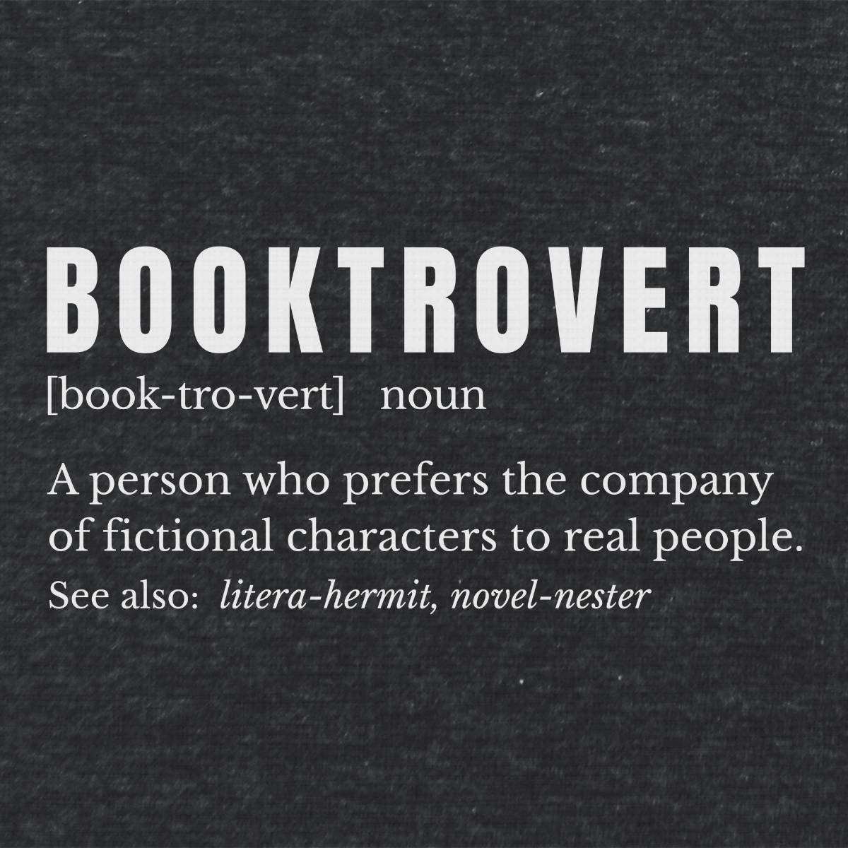 Booktrovert Unisex Literary T Shirt