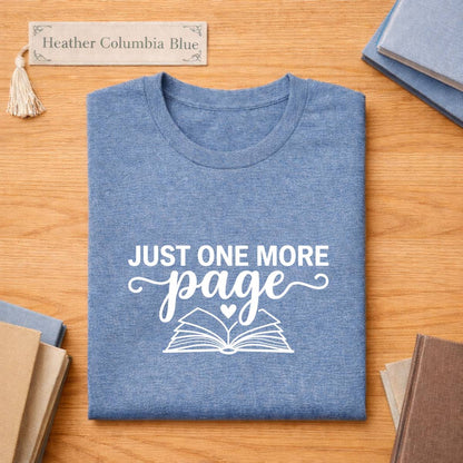Just One More Page  Literary T Shirt