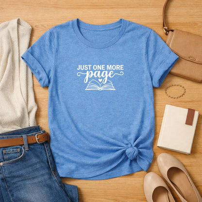 Just One More Page  Literary T Shirt