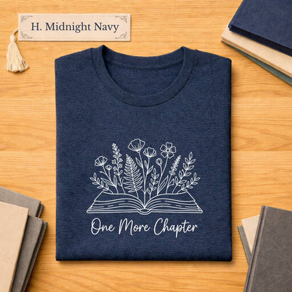 One More Chapter  Literary T Shirt