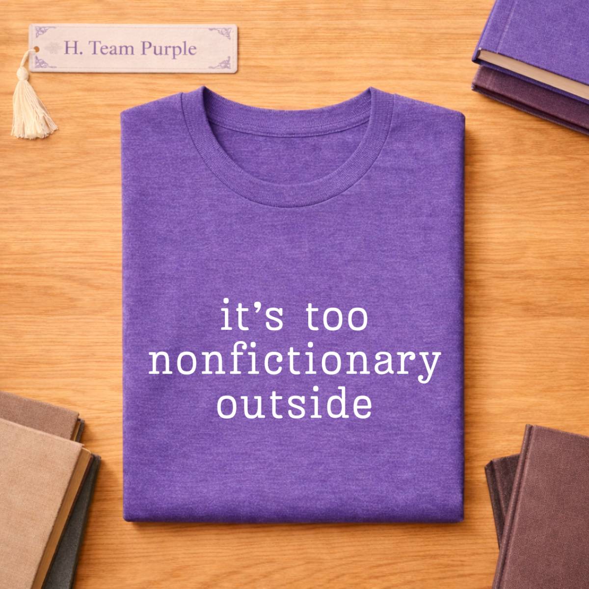 Too Nonfictionary Unisex Literary T Shirt