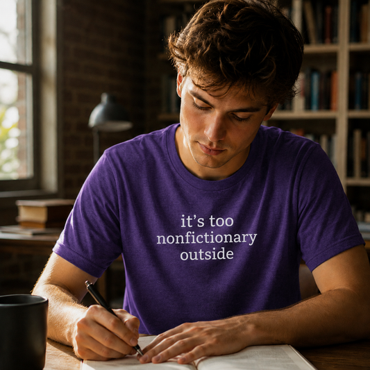 Too Nonfictionary Unisex Literary T Shirt